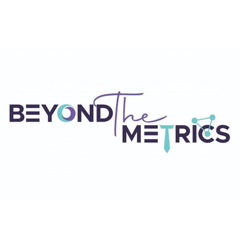 beyond the metrics